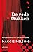 De rode stukken by Maggie Nelson