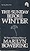 The Sunday Before Winter: The New and Selected Poetry of Marilyn Bowering