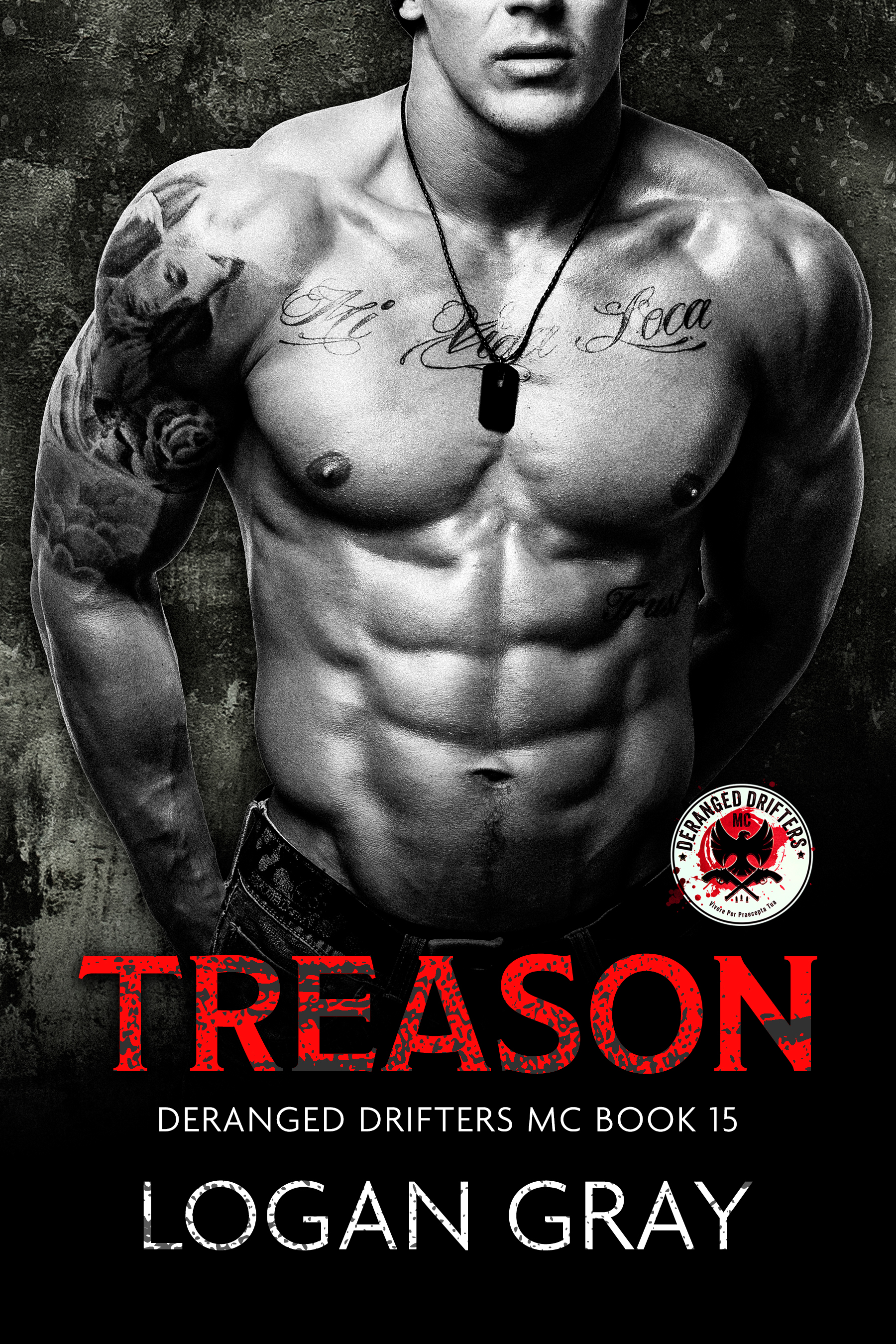 Treason (Deranged Drifters MC, #15)