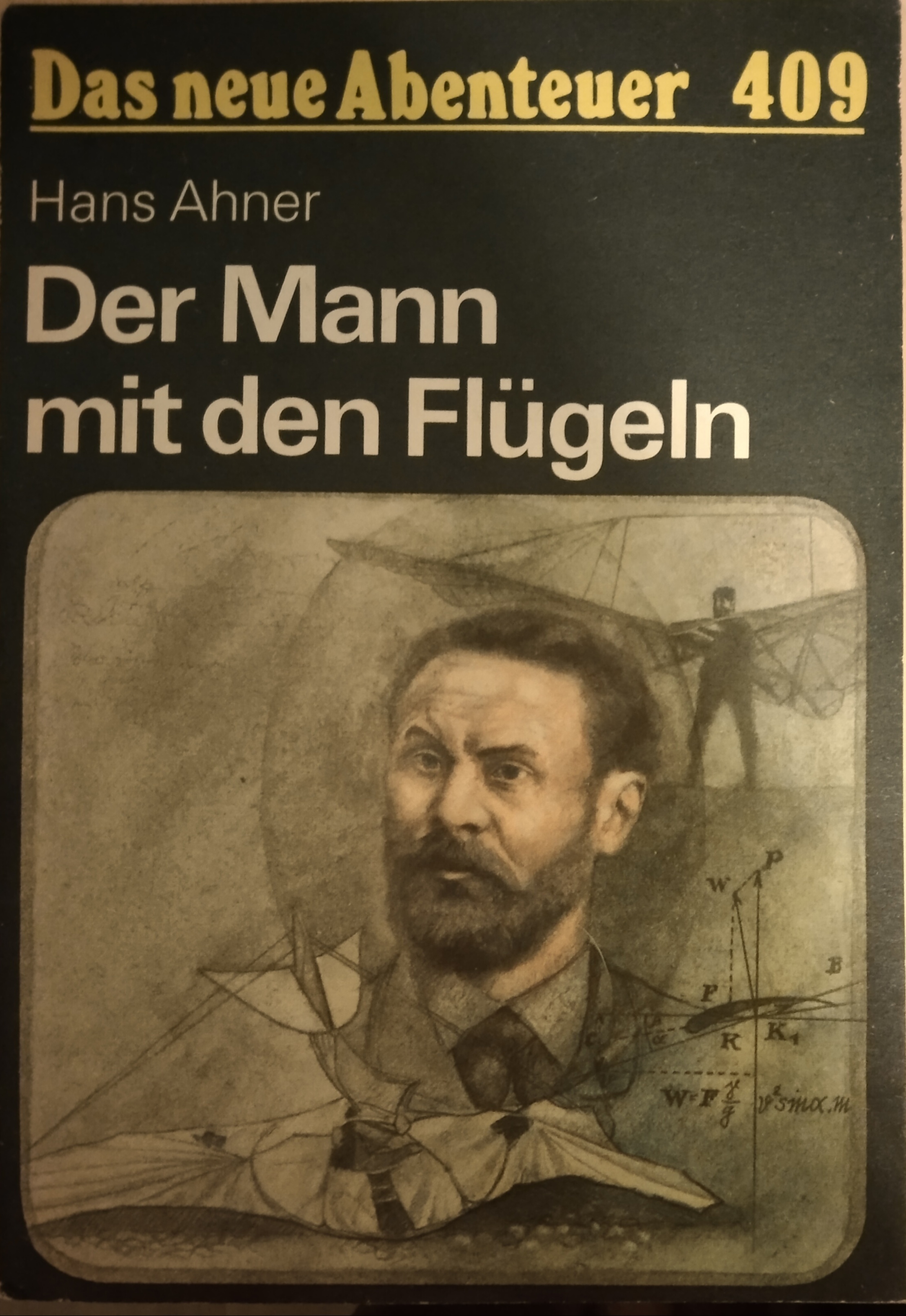 Der Mann mit den Flügeln (Das Neue Abenteuer, #409)