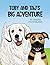 Toby and Taj's Big Adventure by Sandra Pietroburgo