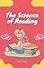 The Science of Reading