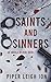 Saints and Sinners