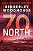 70 North (Alaskan Cyber Hun...