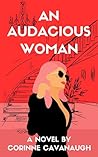An Audacious Woman: A cozy book club thriller about love, loss, and legacy (The Audacious Series 1)
