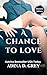 A Chance to Love (Italian Edition)