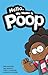 Hello, My Name is Poop