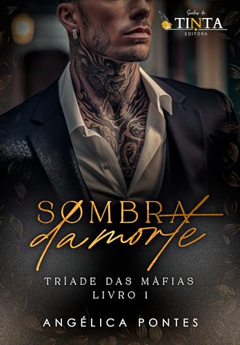 Sombra da Morte (Tríade das Máfias Livro 1) (Portuguese Edition)
