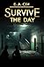 Survive the Day: A Butnari ...