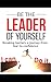 BE THE LEADER OF YOURSELF by Marios Michail