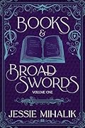 Books & Broadswords, Volume One