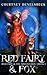 Red Fairy & Fox by Courtney Denelsbeck Red Fairy & Fox by Courtney Denelsbeck