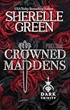 Crowned Maddens: ...