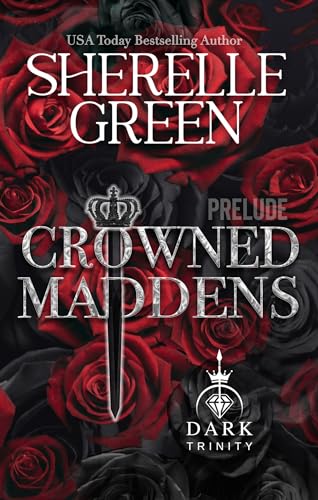 Crowned Maddens (Maverick Dynasty)