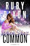 When She's Common (Risdaverse, #12)
