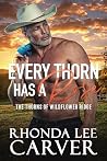 Every Thorn Has A...