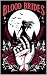 Blood Brides: A Vampire Story
