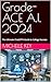 Grade-ACE A.I. 2024: The Ul...