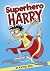 Superhero Harry