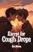 Except for Cough Drops (True Colors Book 1)