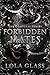 Forbidden Mates: The Complete Series