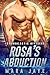 Rosa's Abduction: An Interg...