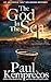 The God in the Sea: An Aris...