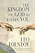 The Kingdom of God Is Within You (Warbler Classics Annotated Edition)