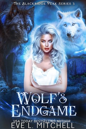 Wolf's Endgame (Blackridge Peak #3)