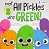 Not All Pickles A...