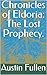 Chronicles of Eldoria: The ...