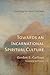 Towards an Incarnational Spiritual Culture by Gordon E. Carkner