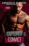 Captured by the Convict by Annabelle Winters