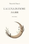 La luna in fiore:...