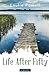 Life After Fifty