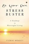 Be Your Own Stres...