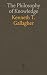 The Philosophy of Knowledge