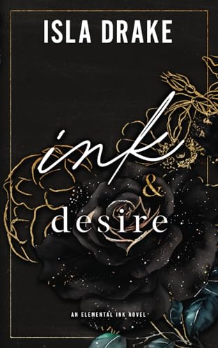 ink & desire: An Elemental Ink Novel (Paperback)