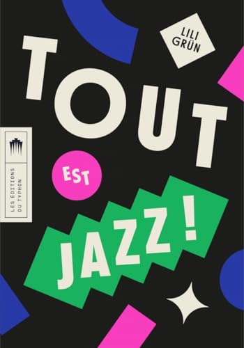 Tout est jazz ! (Paperback)