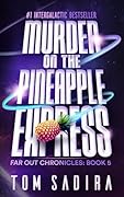Murder on the Pineapple Express