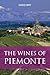 The Wines of Piemonte by David Way