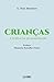 Crianças: Utopia da Humanidade
