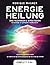 Energieheilung [Komplett 5-...