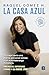 La casa azul: Tu viaje hacia una marca personal sólida y un autoliderazgo duradero (Spanish Edition)