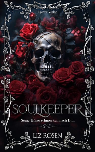Soulkeeper - Seine Küsse schmecken nach Blut (Paperback)