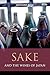 Sake and the Wines of Japan