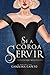 Se a Coroa Servir (Livro Um)