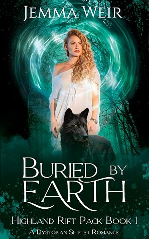Buried by Earth (Highland Rift Pack, #1)
