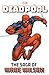 Deadpool: The Saga Of Wade Wilson