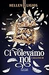 Ci volevamo noi. ...